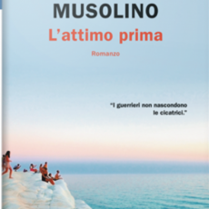 "L'ATTIMO PRIMA" ROMANZO DI FORMAZIONE ALLA VITA E AL DOLORE 