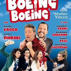 “BOEING BOEING” DEBUTTO CON SUCCESSO DELLA COMMEDIA DI MARC CAMOLETTI 
