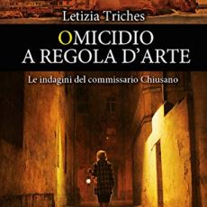 OMICIDIO A REGOLA D’ARTE DI LETIZIA TRICHES   