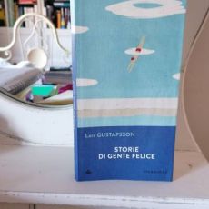 LARS GUSTAFSSON, “STORIE DI GENTE FELICE”  