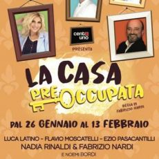 “LA CASA PRE-OCCUPATA”, AMICI SULL’ORLO DI UNA CRISI DI NERVI 