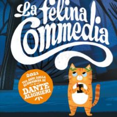 LA FELINA COMMEDIA DI ELISA BINDA E MATTIA PEREGO ILLUSTRATO DA  BEATRICE TINARELLI  