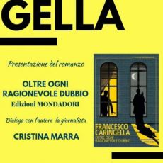 INCONTRO… “OLTRE OGNI RAGIONEVOLE DUBBIO”… CON FRANCESCO CARINGELLA 