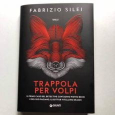 FABRIZIO SILEI "TRAPPOLA PER VOLPI", UN TUFFO NEL PASSATO  