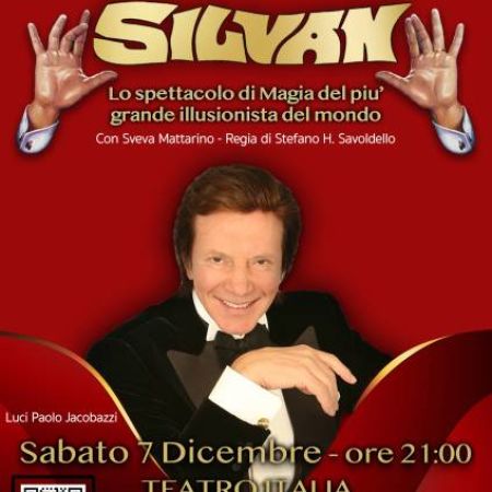"A TU PER TU CON SILVAN", IL NUOVO SPETTACOLO DEL PIÙ CELEBRE MAGO D’ITALIA 