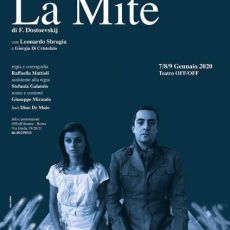 "LA MITE", CON LEONARDO SBRAGIA E GIORGIA DI CRISTOFALO, DA DOSTOEVSKIJ 