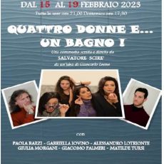 “QUATTRO DONNE...  E UN BAGNO!” AL PETROLINI LA DIVERTENTE COMMEDIA DI SALVATORE SCIRÈ 