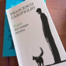 INTERVISTA A FRANCESCO CAROFIGLIO AUTORE DELLA RACCOLTA “POESIE DEL TEMPO STRETTO”  