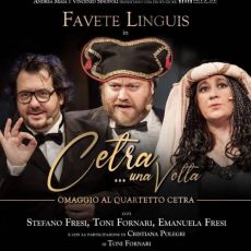 “CETRA UNA VOLTA” SCRITTO E INTERPRETATO DAI FAVETE LINGUIS. 