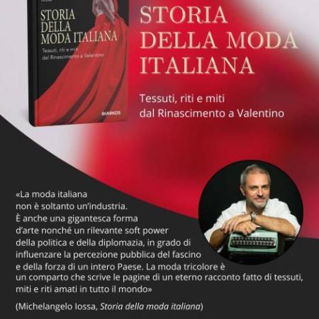 INTERVISTA A MICHELANGELO IOSSA, AUTORE DI “STORIA DELLA MODA ITALIANA” 