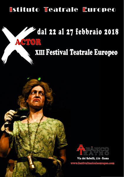 X ACTOR XIII FESTIVAL TEATRALE EUROPEO
